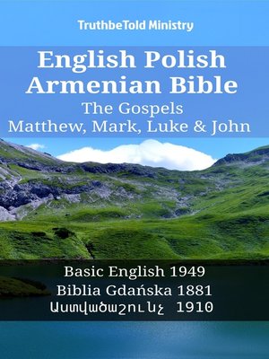 cover image of English Polish Armenian Bible--The Gospels--Matthew, Mark, Luke & John